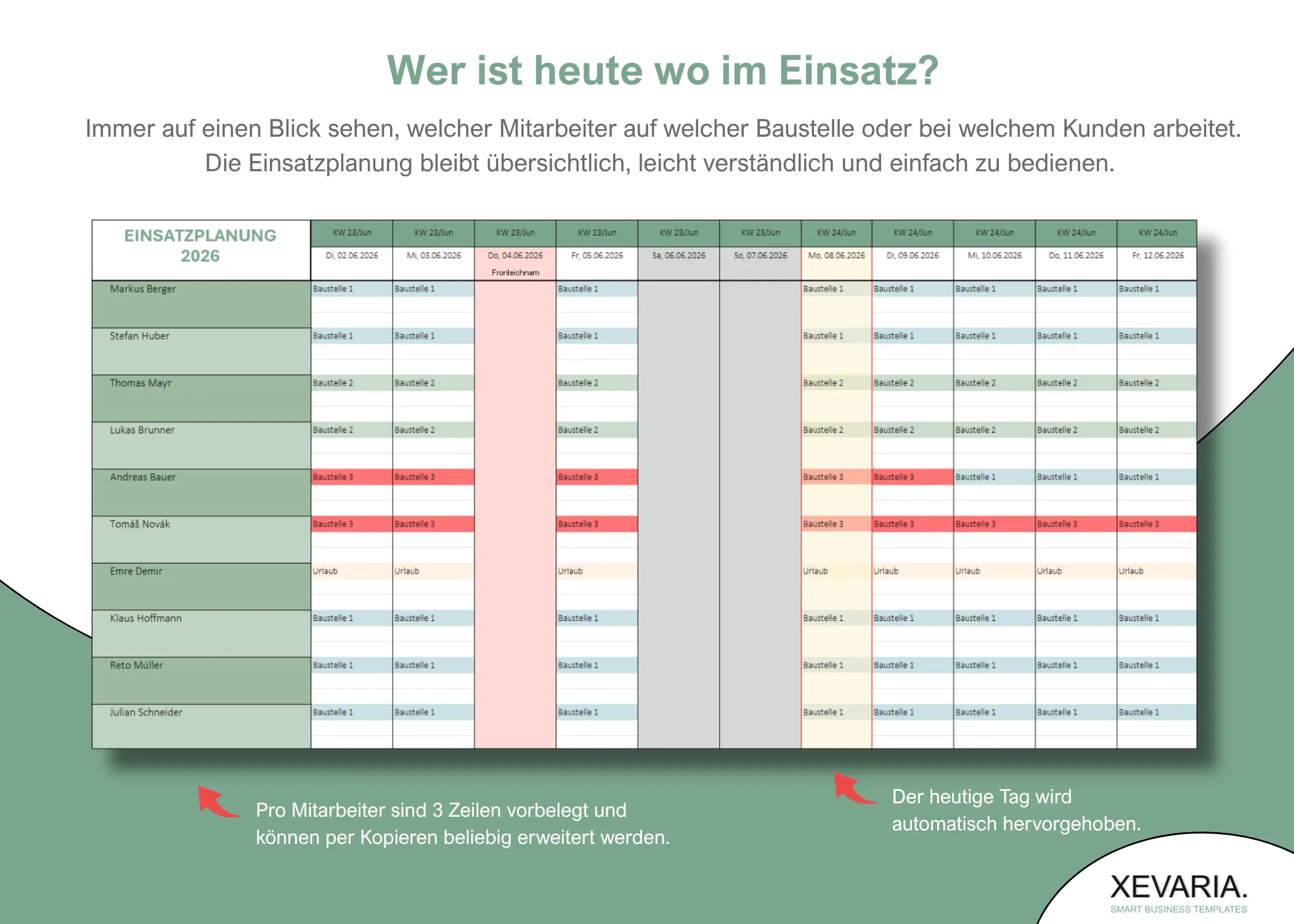 Einsatzplanung Excel – Tagesansicht mit automatisch hervorgehobenem heutigen Tag